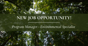 Job Opportunity - Program Manager - Environmental Specialist